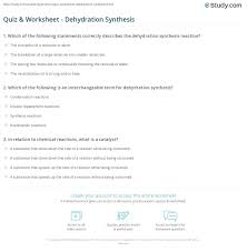 Rna and protein synthesis gizmo answers rna protein synthesis gizmo answer key is available in our digital library an online access to it is set as public so you can download it instantly. Quiz Worksheet Dehydration Synthesis Study Com