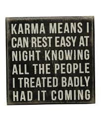 Karma Means Wall Sign Karma Meaning Karma Funny Funny Quotes