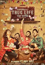 Thug Life Punjabi Movie First Look Poster Wiki First Look Poster Of New Punjabi Movie Thug Life On Top 10 Bhoj Free Movies Online Full Movies Free Thug Life