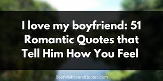 I Love You My Boyfriend 51 Best Romantic Quotes