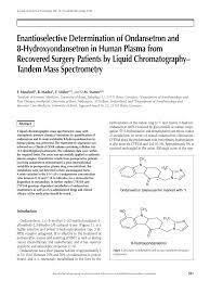 Pdf Enantioselective Determination Of Ondansetron And 8 Hydroxyondansetron In Human Plasma From Recovered Surgery Patients By Liquid Chromatography Tandem Mass Spectrometry