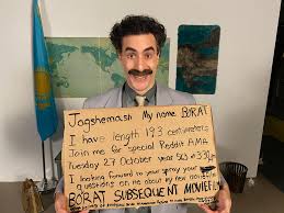 Sein dasein ist keine komödie, sondern eine tragödie. Jagshemash My Name Borat My New Moviefilm Is Streams In Amazon Please You Will Watch Then Spray Me With Questions I Strong I Have Survive Syphilis 17 Time I Can Take Whatever