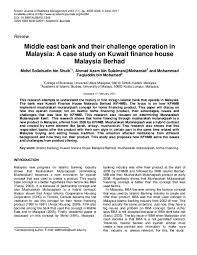 Giving the proposed company a large network and access. Pdf Middle East Bank And Their Challenge Operation In Malaysia A Case Study On Kuwait Finance House Malaysia Berhad Mohammad Bin Mohamad Academia Edu