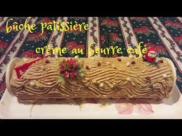 207 Buche Patissiere Creme Au Beurre Aromatise Au Cafe Youtube Buche Patissiere Facile Buche Patissiere Buche De Noel Creme Au Beurre