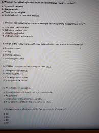 The main objective of this research is to employ and develop theories, hypotheses, and mathematical models. Solved 1 Which Of The Following Is An Example Of A Quant Chegg Com
