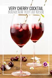 Very Cherry Cocktail Rezept Kirschwasser Rum Cocktail Rezepte Kirschen
