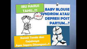 Depresi postpartum adalah depresi yang bervariasi dari hari ke hari dengan menunjukkan kelelahan, mudah marah, gangguan nafsu makan, dan 2. Kenali Tanda Dan Gejalanya Baby Blouse Syndrome Atau Depresi Postpartum Youtube