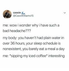 5 reasons coffee can make you sleepy. I Wonder Funny Memes Relatable