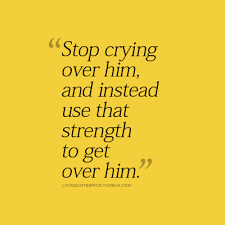I Never Cry When I Do Its Kind Of A Big Deal Means I Care A Lot About What I M Crying Over Get Over Him Quotes Love Picture Quotes Getting Over