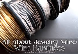 All About Jewelry Wire Wire Hardness Explained Jewelry
