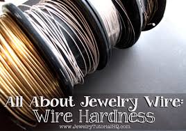 all about jewelry wire wire hardness explained jewelry