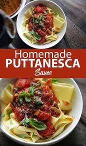 Puttanesca Sauce Recipe With Homemade Pappardelle Pasta Recipe Puttanesca Sauce Recipes Puttanesca