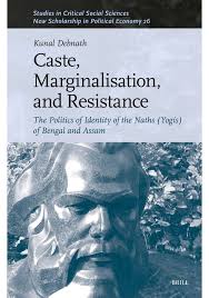 Caste, Marginalisation, and Resistance_ The Politics of Identity of the  Naths (Yogis)