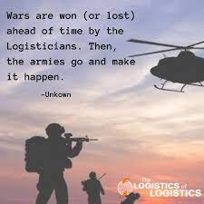 In the military we are always looking for. Quotes About Logistics 75 Quotes