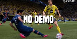 A press release from electronic arts. There Will Be No Fifa 21 Demo Footy Headlines