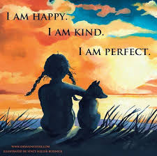 I Am Happy I Am Kind I Am Perfect Affirmations Affirmations Wayne Dyer Quotes Wayne Dyer
