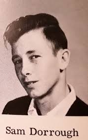 Samuel Steven “Sam” Dorrough (1951-2014)