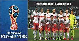 Switzerland World Cup 2018 Squad Fifaworldcup Fifa2018 2018fifaworldcup Russiaworldcup Football Fifa World Cup Fifa World Cup