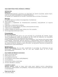 Un aborto se define como la pérdida de un embarazo antes de las 22 semanas de gestación (calculadas a partir de la fecha de la. Guia Anestesia Para Legrado Uterino Parto Aborto Espontaneo