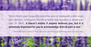 I hope these inspiring chronic pain quotes help you realize that you are not alone in these struggles. 28 Inspirational Chronic Pain Quotes To Help You Cope