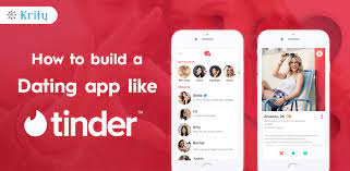 If you want to go for a native mobile application, you. How To Develop A Dating App Like Tinder Krify Web And Mobile App Design Development Company In India Uk