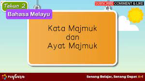 Check spelling or type a new query. Tahun 2 Bahasa Melayu Tatabahasa Kata Majmuk Dan Ayat Majmuk Youtube