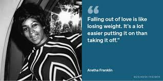 There would just be one aretha spoon in the soup.. 13 Of Aretha Franklin S Best Most Inspirational Quotes