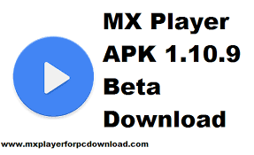 Mx player android latest 1.39.14 apk download and install. Mx Player Apk 1 10 9 Beta Download Latest Version