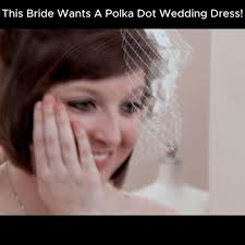 Can't believe she told the bride that dresses that are skin-tight all the  way down the thighs don't exist. I've DEFINITELY see mermaid dresses that  were snug to the knee