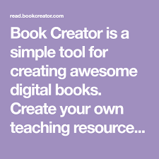 Book Creator Is A Simple Tool For Creating Awesome Digital Books Create Your Own Teaching Resources Or Have Your Students T In 2020 Book Creator Teaching Digital Book