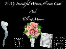 Flowers purchased at the new floral shop located in madison park, podomoro city. Second Life Marketplace To My Beautiful Woman Flowers Card Talking Mirror Boxed