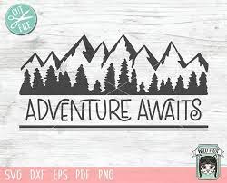 Free Free 184 Mountain Adventure Awaits Svg SVG PNG EPS DXF File