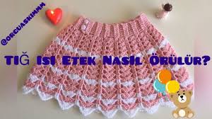 Tig Isi Etek Nasil Orulur Roupas De Croche Infantil Saias De Croche Infantil Roupas De Croche Para Bebe