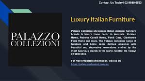 Some of the best quality sofas and unique furniture comes from australia. Luxury Italian Furniture