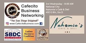 Cafecito Business Networking, National City 3rd Wednesday