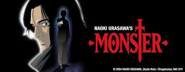 It wouldn't be dubbed into english until it was aired in the united states on october 5, 2015, to coincide with the manga, video game and merchandise. Monster 2004 Anime Review Monster Is A Japanese Animation Anime By Sumedh Singh Medium