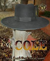 Virgil Cole Movie Hat The Last Best West Hats Cowboy Hats Cole