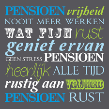 Afbeeldingsresultaat Voor Op Pensioen Gaan Teksten Pensioen Inspirerende Citaten Pensioenkaarten