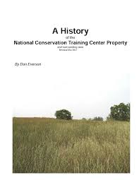 A History of the National Conservation Training Center and surrounding area 