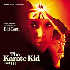 With ralph macchio, pat morita, robyn lively, thomas ian griffith. Film Music Site Deutsch The Karate Kid Part Iii Soundtrack Bill Conti Varese Sarabande Club 2012