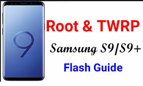 Twrp es un custom recovery de código abierto para teléfonos móviles android que . How To Root Samsung Galaxy S9 And S9 Plus Install Twrp Recovery 99media Sector