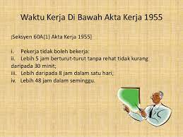 September 4, 2019 by admin. Akta Kerja 1955