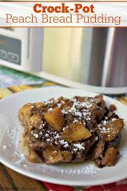Crock Pot Peach Bread Pudding Recipe Recipe Peach Bread Bread Pudding Peach Bread Puddings