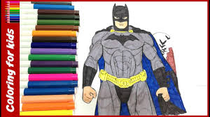 1 2 3 4 5 6. Crafts For Kids How To Colour Easy Batman Coloring Pages Learn Colors For Children Youtube