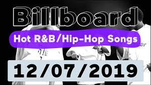 Billboard Top 50 Hot R B Hip Hop Rap Songs December 7 2019