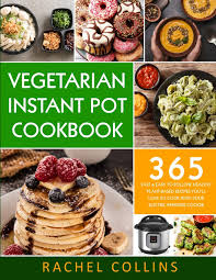 There is squash in the risotto and. Vegetarian Instant Pot Cookbook 365 Fast Easy To Follow Healthy Plant Based Recipes You Ll Love To Cook With Your Electric Pressure Cooker Collins Rachel Ferguson Terry Tillman Nancy 9781734222982 Amazon Com Books