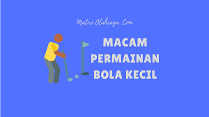 Kumpulan soal penjas 50 soal berserta jawaban 4 berkelas. 10 Macam Jenis Permainan Bola Kecil Dan Penjelasannya