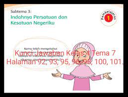 Kunci jawaban tema 8 kelas. Kunci Jawaban Buku Tematik Siswa Kelas 4 Tema 7 Subtema 3 Pembelajaran 1 Halaman 92 93 95 96 98 100 101 Info Pesilat