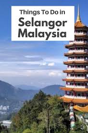 Search and share any place. Top Things To Do In Selangor Malaysia Ramblingj