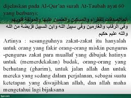 Surah at taubah adalah surah urutan kesembilan setelah surah al anfal, terdiri dari 129 ayat dan 16 ruku. Pengertian Zakat Dan Cara Pembagiannya Di Susun Oleh